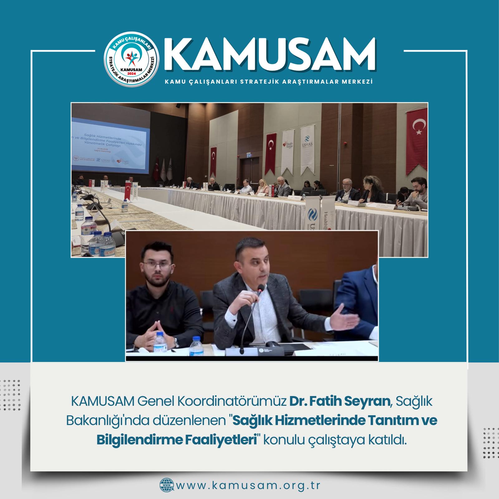 KAMUSAM SAĞLIK HİZMETLERİ ÇALIŞTAYINDA
